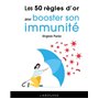 Les 50 règles d'or pour booster son immunité