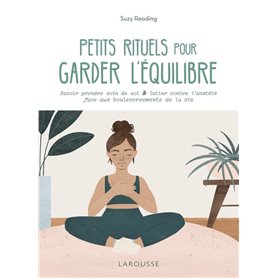 Petits rituels pour garder l'équilibre