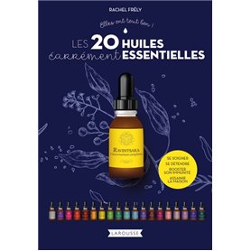 Les 20 huiles carrément essentielles