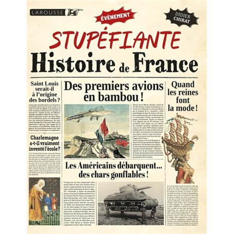 Une stupéfiante histoire de France !