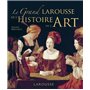 Grand Larousse de l'histoire de l'art