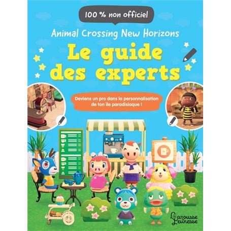 Animal Crossing New Horizons - Le guide des experts