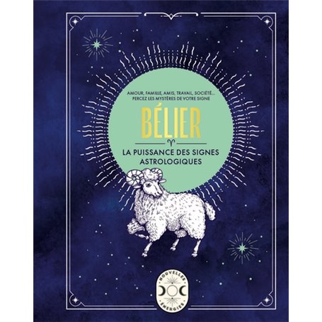 Bélier, la puissance des signes astrologiques