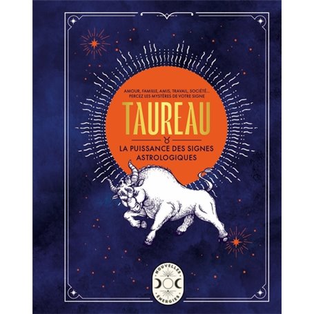 Taureau, la puissance des signes astrologiques