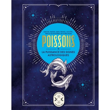 Poissons, la puissance des signes astrologiques