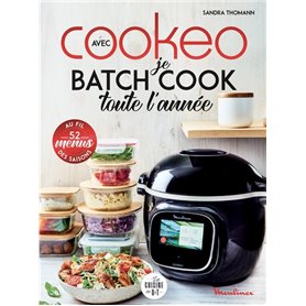 Je batch cook toute l'année avec Cookeo