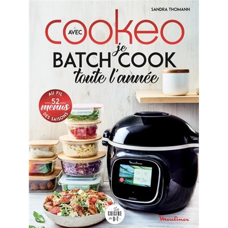 Je batch cook toute l'année avec Cookeo