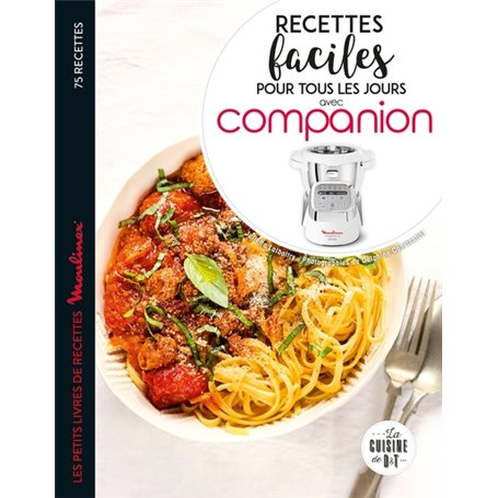 Recettes faciles pour tous les jours avec Companion