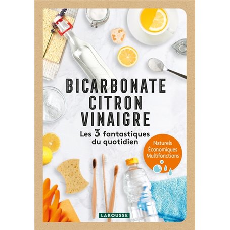 Bicarbonate - Citron - Vinaigre - Les 3 fantastiques du quotidien