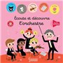 Ecoute et découvre l'orchestre