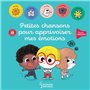 Petites chansons pour apprivoiser mes émotions