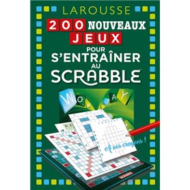 200 Nouveaux jeux pour s'entraîner au Scrabble