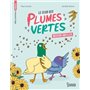 Le club des plumes vertes - Mission abeilles