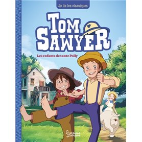 Tom Sawyer T1, Les enfants de tante Polly