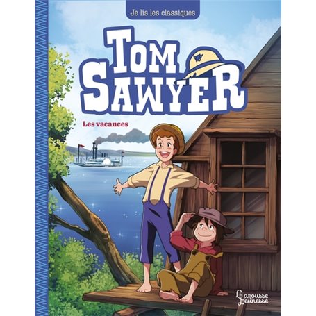 Tom Sawyer T2, Les vacances