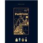 La Grande Histoire du parfum