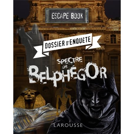 ESCAPE book - Dossier d'enquête, spectre Belphegor