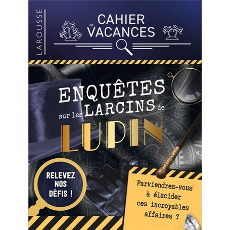 Cahier de vacances (adultes)  Enquêtes sur les larcins de Lupin