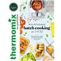 Thermomix : mon programme batch cooking en 1H30