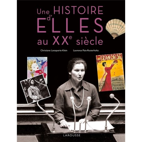 Une Histoire d'Elles au XXe siècle