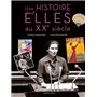 Une Histoire d'Elles au XXe siècle