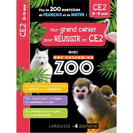 Mon cahier de CE2 - UNE SAISON AU ZOO