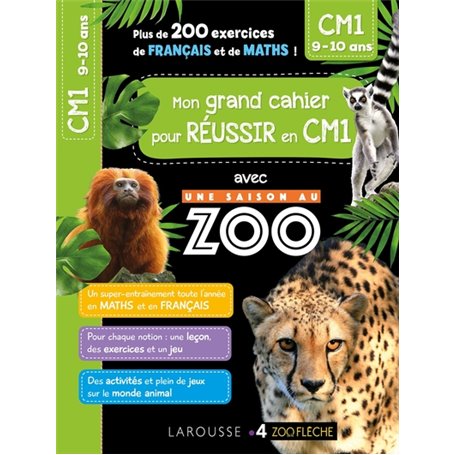 Mon cahier de CM1 - UNE SAISON AU ZOO