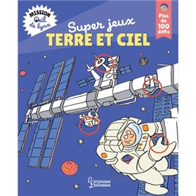 Mission oeil de lynx : Super jeux Terre et ciel