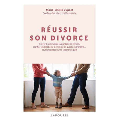 Réussir son divorce