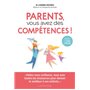 Parents, vous avez des compétences !