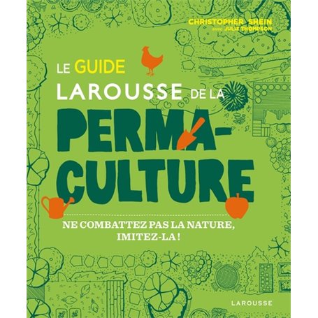 Le guide Larousse de la permaculture