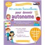 50 activités bienveillantes pour devenir autonome