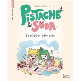 Pistache & Soda - Une soirée pyjamagic