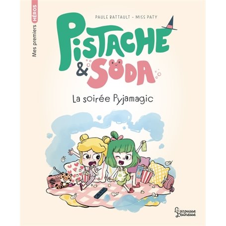 Pistache & Soda - Une soirée pyjamagic