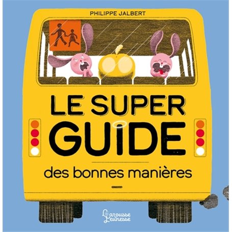 Le super guide des bonnes manières