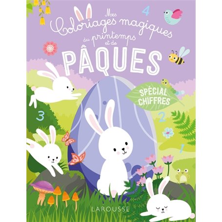 Mes coloriages magiques du printemps et de Pâques - Chiffres