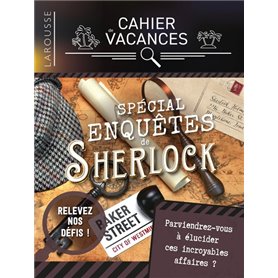 Cahier de vacances Larousse (adultes) spécial Enquêtes de Sherlock Holmes