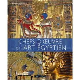 Chefs d'oeuvre de l'art égyptien