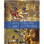 Chefs d'oeuvre de l'art égyptien