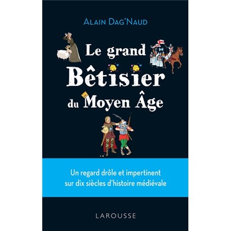 Bêtisier du Moyen Age