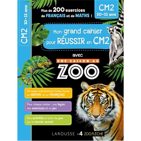 Mon cahier de CM2 - UNE SAISON AU ZOO