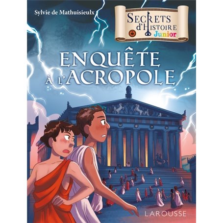 Secrets d'histoire (roman) Enquête à l'Acropole