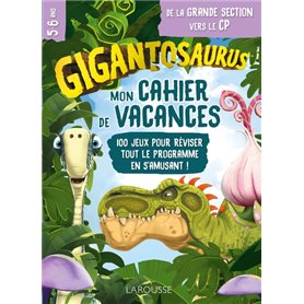 Mon cahier de vacances Gigantosaurus GS-CP