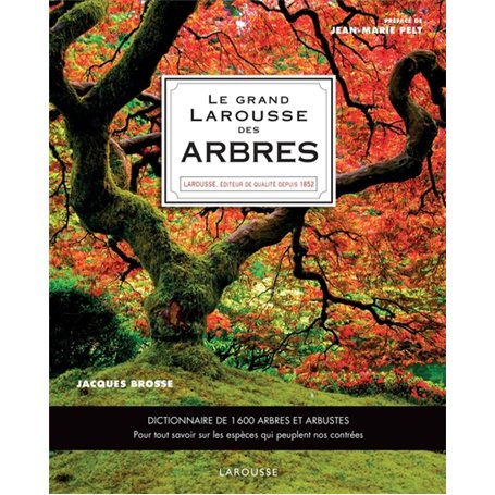 Le Grand Larousse des arbres