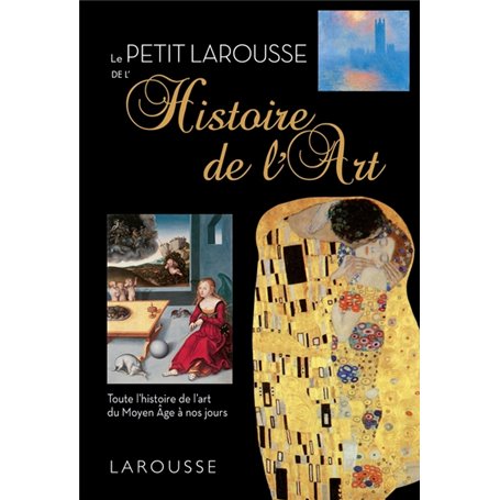 Petit Larousse de l'Histoire des Arts