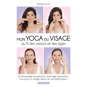 Mon yoga du visage au fil des saisons