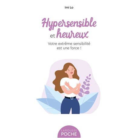 Hypersensible et heureux