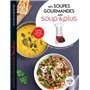 Mes soupes gourmandes avec Soup & Plus