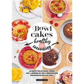 Bowl cakes healthy vs cocooning