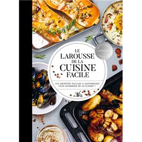 Le Larousse de la cuisine facile